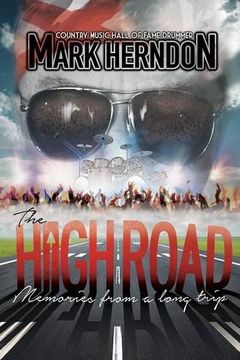 portada The High Road: Memories from a Long Trip