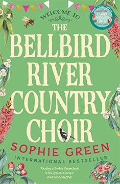 portada The Bellbird River Country Choir: A Heartwarming Story About new Friends and new Starts From the International Bestseller