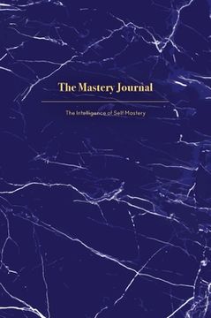 portada The Mastery Journal: The Intelligence of Self Mastery