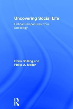 portada Uncovering Social Life: Critical Perspectives from Sociology