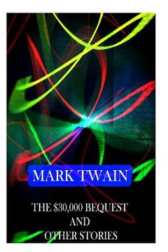 portada The $30,000 Bequest And Other Stories (en Inglés)