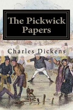 portada The Pickwick Papers: Illustrated (en Inglés)
