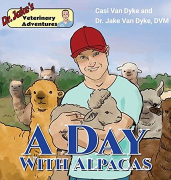 portada Dr. Jake's Veterinary Adventures: A day With Alpacas (en Inglés)