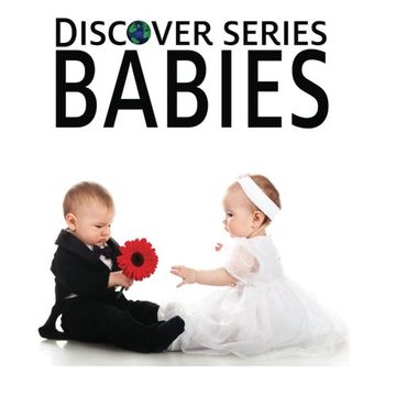portada Babies: Discover Series Picture Book for Children