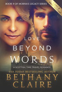 portada Love Beyond Words: A Scottish, Time Travel Romance (Morna's Legacy Series) (Volume 9) (in English)