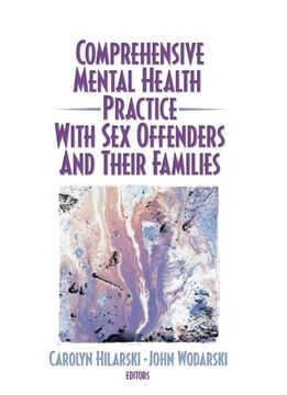 portada Comprehensive Mental Health Practice With sex Offenders and Their Families (en Inglés)