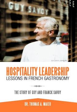 portada hospitality leadership lessons in french gastronomy (en Inglés)