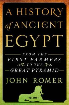 portada a history of ancient egypt: from the first farmers to the great pyramid (en Inglés)