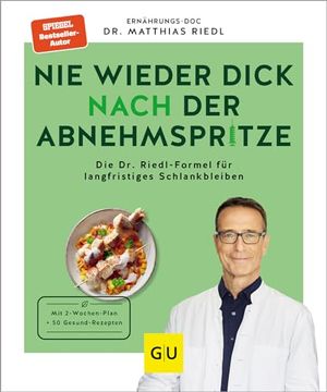 portada Nie Wieder Dick Nach der Abnehmspritze (en Alemán)