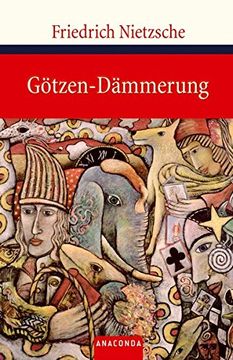 portada Götzen-Dämmerung: oder "Wie man mit dem Hammer philosophiert"