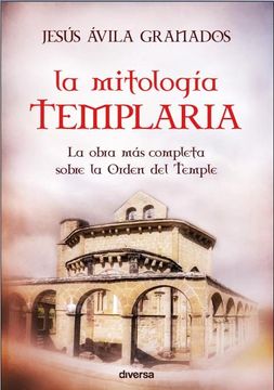 portada La Mitología Templaria (in Spanish)