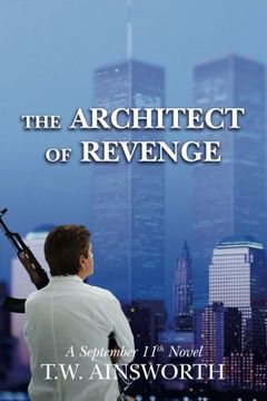 portada The Architect of Revenge: A September 11th Novel