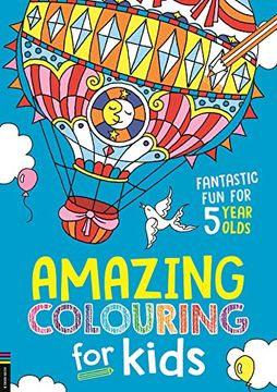 portada Amazing Colouring for Kids: Fantastic Fun for 5 Year Olds