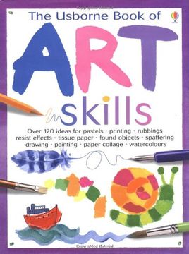 portada The Usborne Book of art Skills (Usborne art Ideas) (en Inglés)