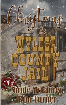 portada Christmas in the Wylder County Jail (en Inglés)