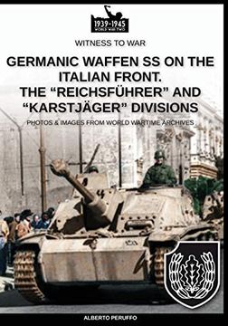 portada Germanic Waffen ss on the Italian Front. The “Reichsführer” and “Karstjäger” Divisions” (Witness to war en) 