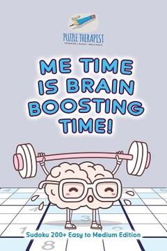 portada Me Time is Brain Boosting Time! Sudoku 200+ Easy to Medium Edition