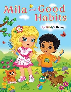 portada Mila and Good Habits: How to Be Neat and Healthy (en Inglés)