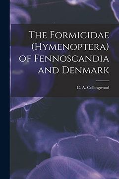 portada The Formicidae (Hymenoptera) of Fennoscandia and Denmark (en Inglés)