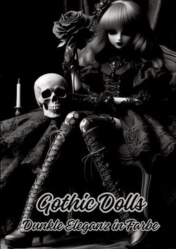 portada Gothic Dolls: Dunkle Eleganz in Farbe (en Alemán)