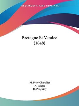 portada Bretagne Et Vendee (1848) (en Francés)