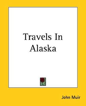 portada travels in alaska (en Inglés)