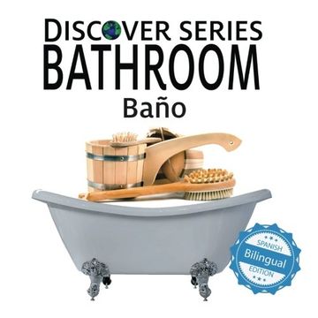 portada Bano/ Bathroom (Xist Kids Bilingual Spanish English)