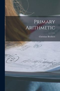portada Primary Arithmetic [microform] (en Inglés)