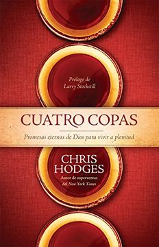 portada Cuatro Copas=Four Cups: Promesas Eternas de Dios Para Vivir en Plenitud