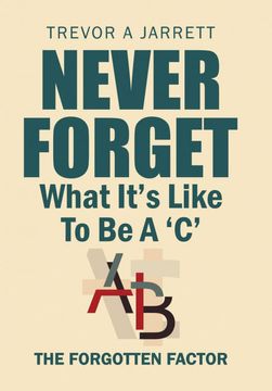 portada Never Forget What It's Like to be a 'c': The Forgotten Factor (in English)