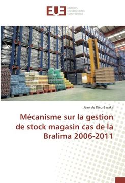 portada Mécanisme sur la gestion de stock magasin cas de la Bralima 2006-2011 (French Edition)