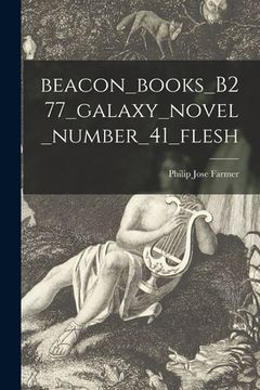 portada Beacon_books_B277_galaxy_novel_number_41_flesh (in English)