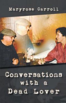 portada Conversations with a Dead Lover (en Inglés)