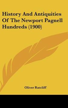 portada history and antiquities of the newport pagnell hundreds (1900) (in English)