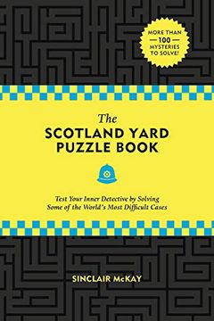portada The Scotland Yard Puzzle Book: Test Your Inner Detective by Solving Some of the World's Most Difficult Cases 