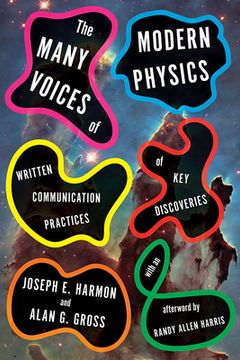 portada The Many Voices of Modern Physics: Written Communication Practices of key Discoveries (en Inglés)