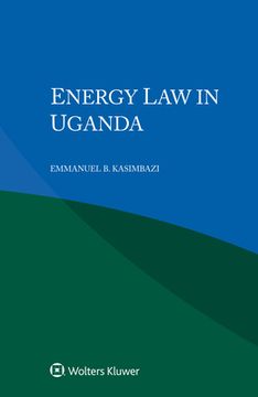 portada Energy Law in Uganda (en Inglés)