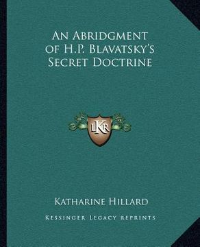 portada an abridgment of h.p. blavatsky's secret doctrine (en Inglés)