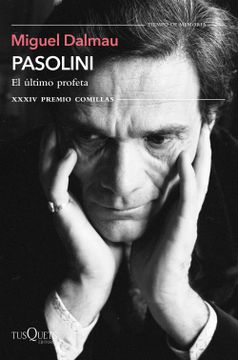 portada Pasolini: El Ultimo Profeta. (Premio Comillas 2022)