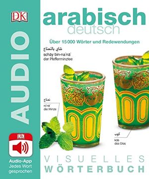 portada Visuelles Wörterbuch Arabisch Deutsch: Mit Audio-App - Jedes Wort Gesprochen