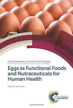 portada Eggs as Functional Foods and Nutraceuticals for Human Health (Food Chemistry, Function and Analysis) (en Inglés)