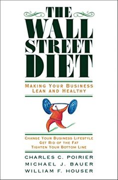portada The Wall Street Diet: Making Your Business Lean and Healthy 