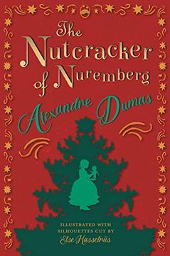 portada The Nutcracker of Nuremberg - Illustrated With Silhouettes cut by Else Hasselriis 