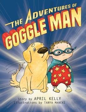 portada The Adventures of Goggle Man (en Inglés)