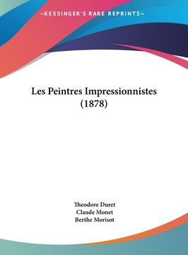 portada Les Peintres Impressionnistes (1878) (en Francés)