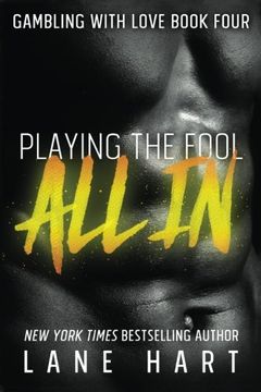 portada All In: Playing the Fool (Gambling With Love)