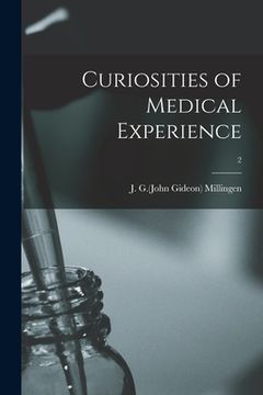 portada Curiosities of Medical Experience; 2 (en Inglés)