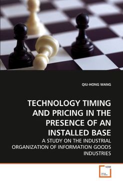 portada technology timing and pricing in the presence of an installed base (en Inglés)
