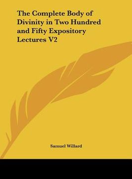 portada the complete body of divinity in two hundred and fifty expository lectures v2 (en Inglés)