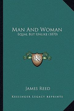 portada man and woman: equal but unlike (1870)